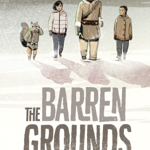 Grade 6 MAR Educator's Guide - Barren Grounds